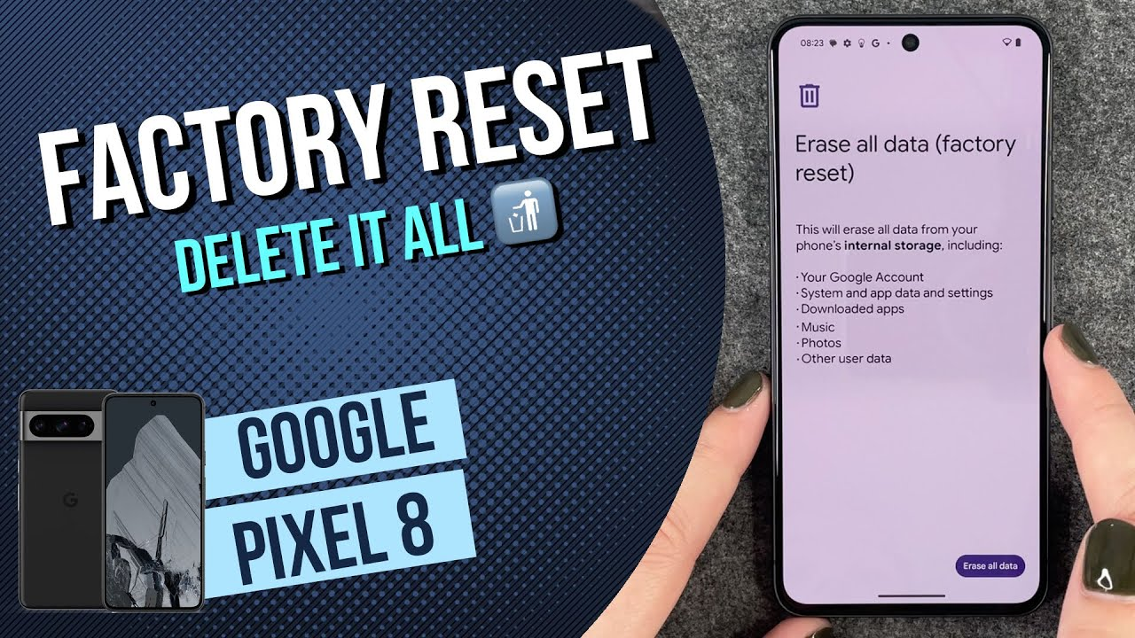 Solution 5. Factory Reset Your Google Pixel 8 And 8 Pro Phone(1)