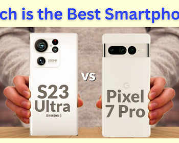 Pixel 7 Pro Vs S23 Ultra