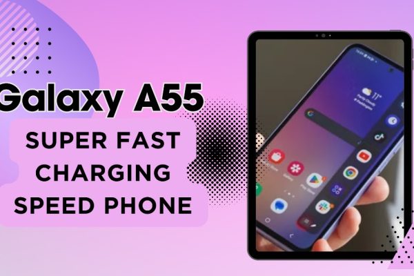 Galaxy A55 Super Fast Charging Speed Phone